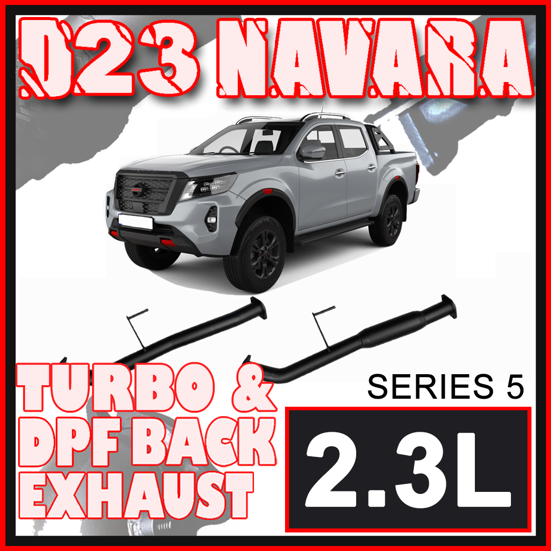 Nissan D23 Navara Exhaust Series 5 NP300 3" Turbo Back Offroad 4x4 Systems image