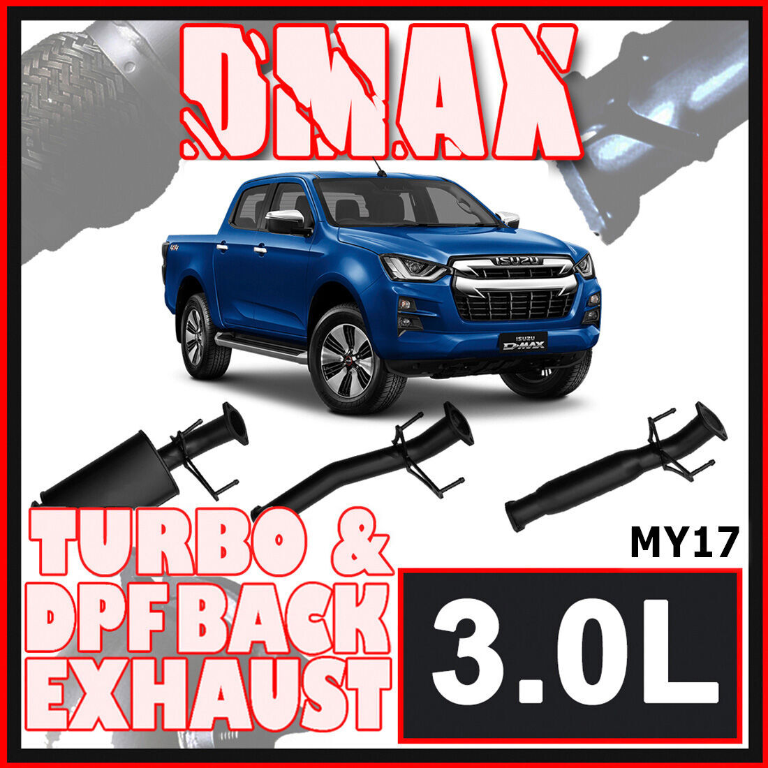 Isuzu D-Max Exhaust 2016-2020 3L DPF Model 3"  Turbo Back Offroad 4x4 Systems image